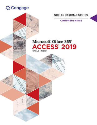 Shelly Cashman Series (R) Microsoft (R) Office 365 (R) & Access (R)2019 Comprehensive