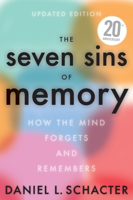 The Seven Sins Of Memory Updated Edition