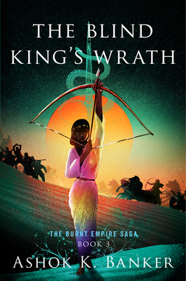 The Blind King''s Wrath