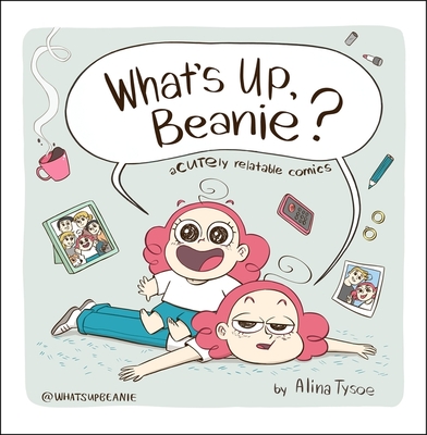 What''s Up, Beanie?