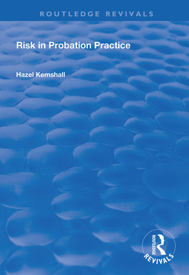 Risk in Probation Practice