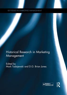 Historical Research in Marketing Management