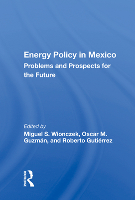 Energy Policy In Mexico