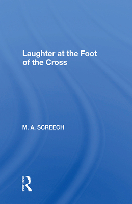 Laughter At The Foot Of The Cross