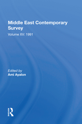 Middle East Contemporary Survey, Volume Xv: 1991