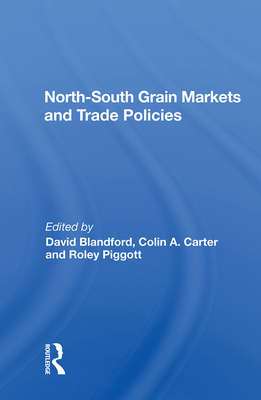 North-South Grain Markets And Trade Policies