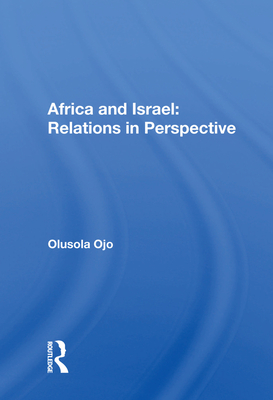 Africa and Israel: Relations in Perspective