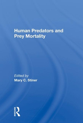 Human Predators And Prey Mortality