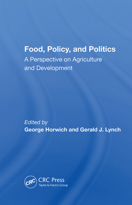 Food, Policy, And Politics