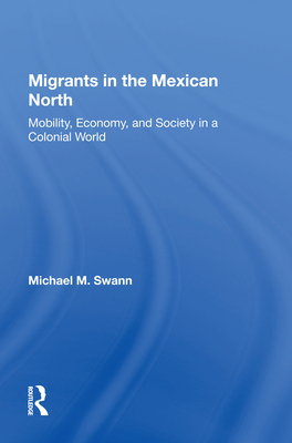 Migrants In The Mexican North