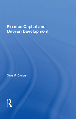 Finance Capital and Uneven Development