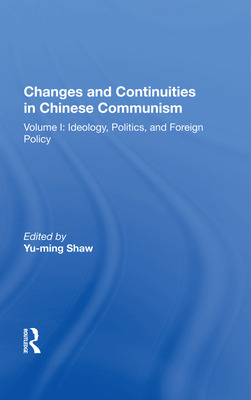 Changes And Continuities In Chinese Communism