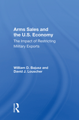 Arms Sales And The U.S. Economy