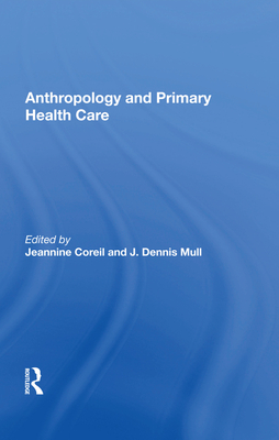 Anthropology and Primary Health Care