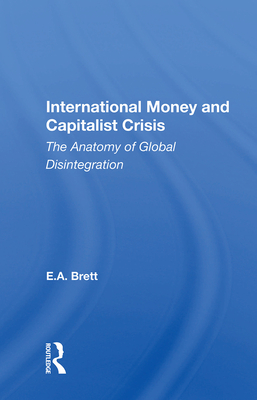 International Money And Capitalist Crisis