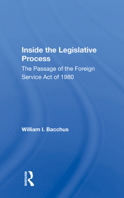 Inside The Legislative Process