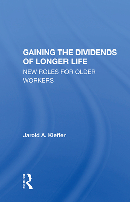 Gaining the Dividends of Longer Life