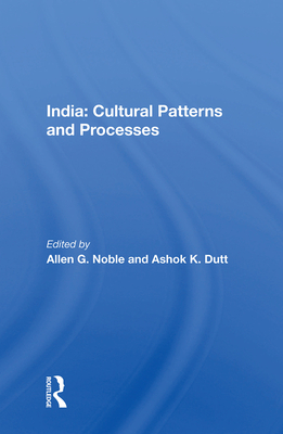 India: Cultural Patterns And Processes