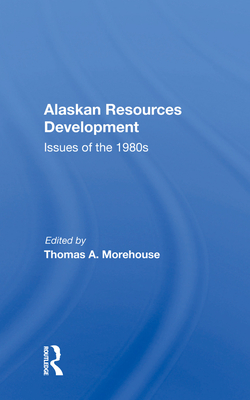 Alaskan Resources Development
