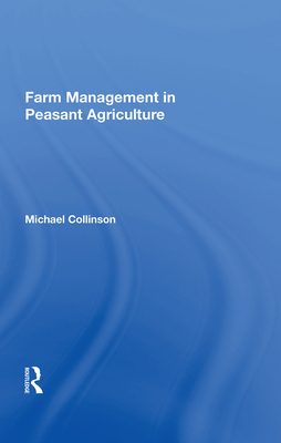 Farm Management In Peasant Agriculture