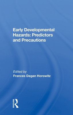 Early Developmental Hazards