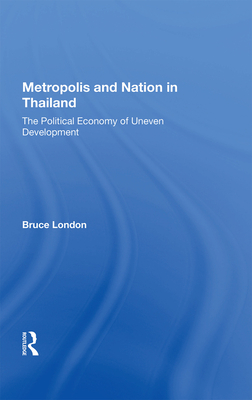 Metropolis And Nation In Thailand