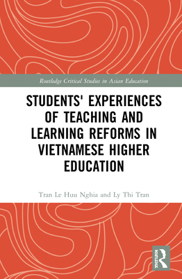 Students' Experiences of Teaching and Learning Reforms in Vietnamese Higher Education