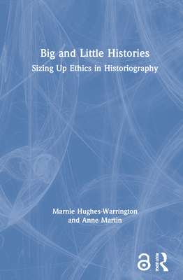 Big and Little Histories