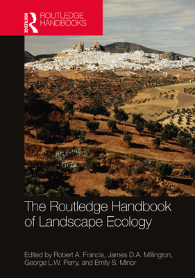 The Routledge Handbook of Landscape Ecology