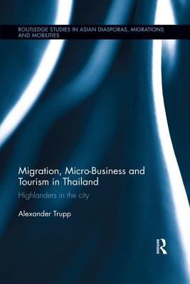 Migration, Micro-Business and Tourism in Thailand