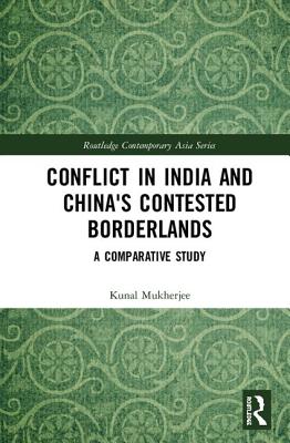 Conflict in India and China's Contested Borderlands