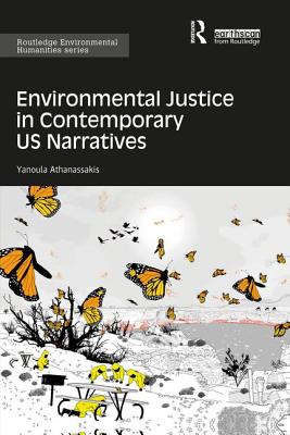 Environmental Justice in Contemporary US Narratives