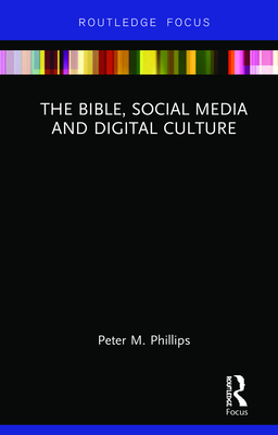 The Bible, Social Media and Digital Culture