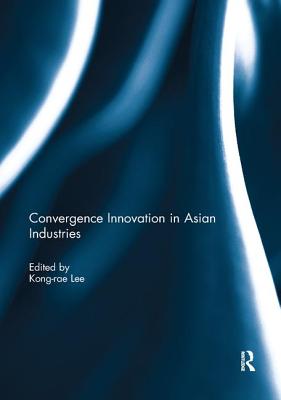 Convergence Innovation in Asian Industries