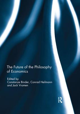 The Future of the Philosophy of Economics