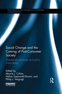 Social Change and the Coming of Post-consumer Society