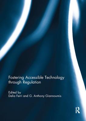 Fostering Accessible Technology through Regulation