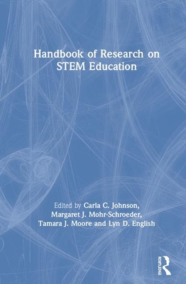 Handbook of Research on STEM Education