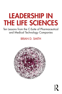 Leadership in the Life Sciences