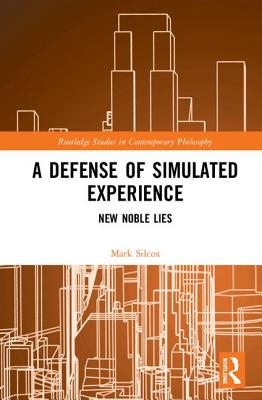 A Defense of Simulated Experience