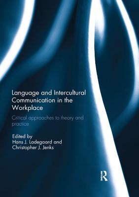 Language and Intercultural Communication in the Workplace