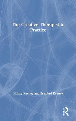 The Creative Therapist in Practice