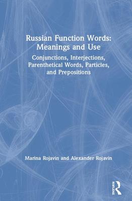 Russian Function Words: Meanings and Use