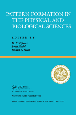 Pattern Formation In The Physical And Biological Sciences