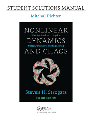 Student Solutions Manual for Nonlinear Dynamics and Chaos, 2nd edition