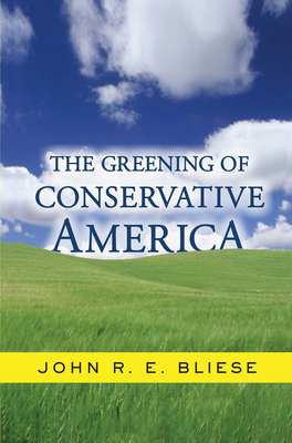 The Greening Of Conservative America