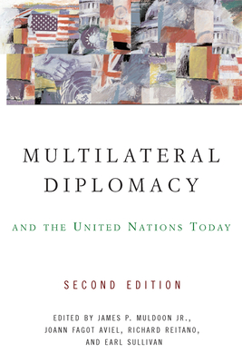 Multilateral Diplomacy and the United Nations Today