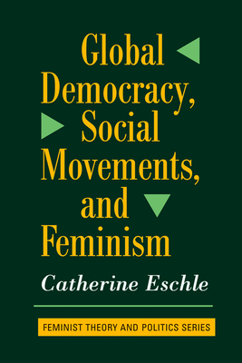 Global Democracy, Social Movements, And Feminism