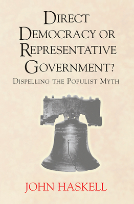 Direct Democracy or Representative Government?