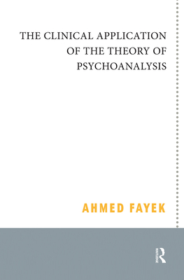 The Clinical Application of the Theory of Psychoanalysis